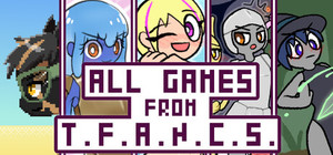 All Games from T.F.A.N.C.S. banner