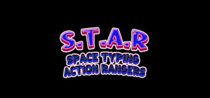 S.T.A.R Space Typing Action Rangers banner