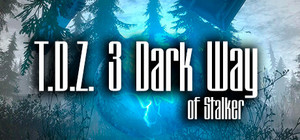 T.D.Z. 3 Dark Way of Stalker banner