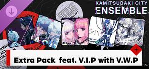 KAMITSUBAKI CITY ENSEMBLE - Extra Pack feat. V.I.P with V.W.P banner