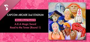 Capcom Arcade 2nd Stadium: Mini-Album Track 8 - A.K.A Magic Sword - Road to the Tower (Round 1) banner