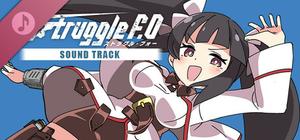 Struggle F.O original soundtrack banner