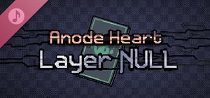 Anode Heart: Layer Null Soundtrack banner
