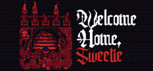 Welcome Home, Sweetie banner