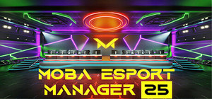 MOBA Esport Manager 25 banner