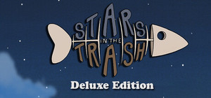Stars in the Trash - Deluxe Edition banner