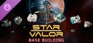 Star Valor - Base Building banner