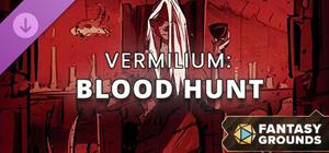 Fantasy Grounds - Vermilium: Blood Hunt banner