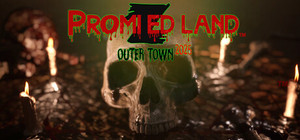 PROMIZED LAND: Outer Town 2025 banner