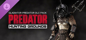 Predator: Hunting Grounds - Gladiator Predator banner