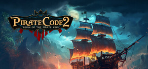 Pirate Code 2: Reign of the Pirate King banner