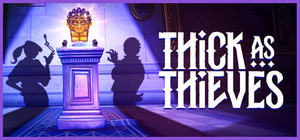 Thick As Thieves banner