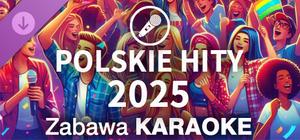 Zabawa Karaoke - Polskie Hity 2025 banner