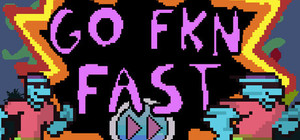 GO FKN FAST banner