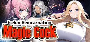 Isekai Reincarnation Magic Cock banner