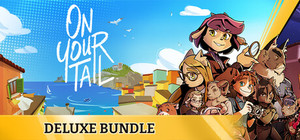 On Your Tail Deluxe Bundle banner
