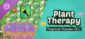 Plant Therapy: Tropical Dreams banner