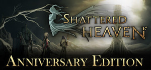 Shattered Heaven - Anniversary Edition banner