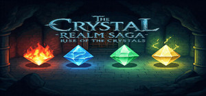 The Crystal Realms Saga : Rise of the Crystals banner