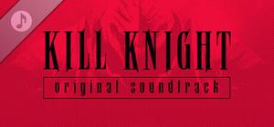 KILL KNIGHT Original Soundtrack banner