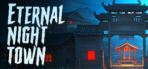 永夜镇EternalNightTown banner