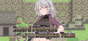 Sword Mistress of the Dungeon Town banner