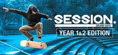 Session: Skate Sim Year One & Two Edition