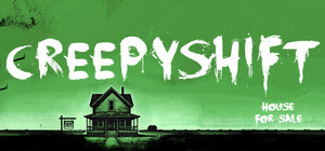 Creepy Shift: House For Sale banner