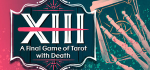 XIII - A Final Game of Tarot With Death banner