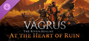 Vagrus - The Riven Realms: At the Heart of Ruin banner