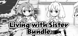 Living with Sister Bundle banner