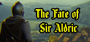 The Fate of Sir Aldric banner