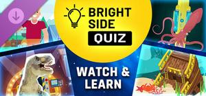 Bright Side: Quiz - Watch & Learn banner