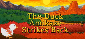 The Duck Amikaze Strikes Back banner