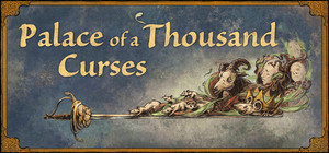 Palace of a Thousand Curses banner