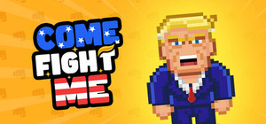 Come Fight Me banner