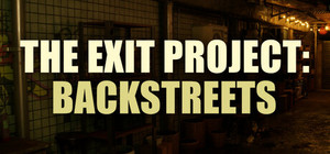 The Exit Project: Backstreets banner