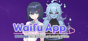 Waifu App: 90 Days to Escape a Lonely Fate banner
