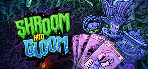 Shroom and Gloom banner