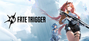 Fate Trigger banner