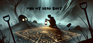 Find My Dead Body banner