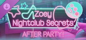 Zoey: Nightclub Secrets After Party banner