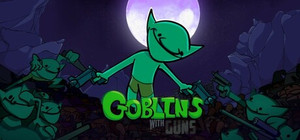 Goblins With Guns banner