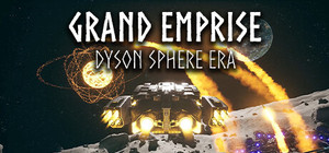Grand Emprise: Dyson Sphere Era banner