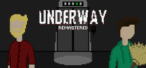 Underway (Remastered) and its soundtrack! banner