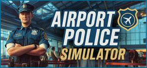 Airport Police Simulator banner