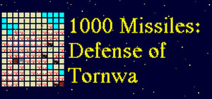 1000 Missiles: Defense of Tornwa banner