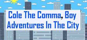 Cole the comma, boy: Adventures in the city banner