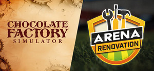 Chocolate Factory and Arena Renovation banner