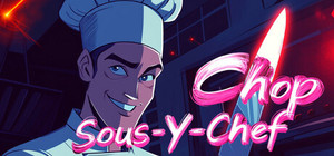 Chop Sous-Y-Chef banner